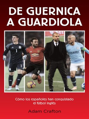 cover image of De Guernica a Guardiola